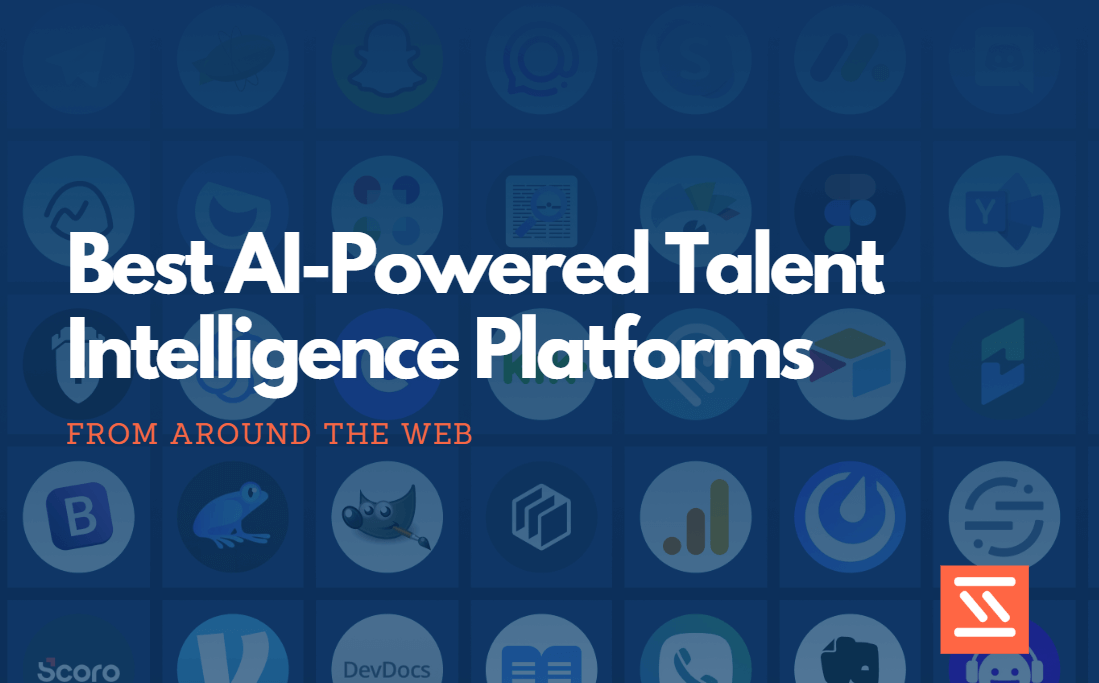Best AI-Powered Talent Intelligence Platforms