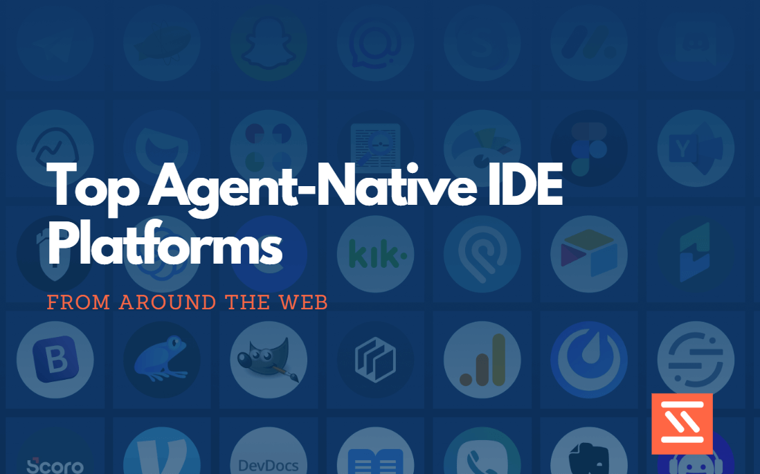 Top Agent-Native IDE Platforms