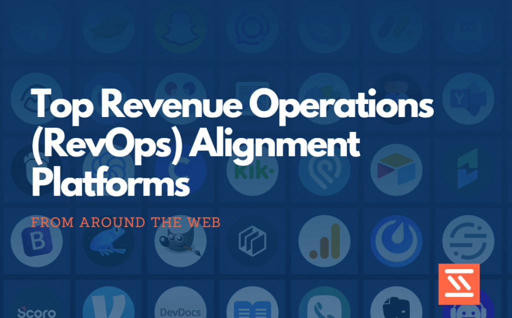 Top Revenue Operations (RevOps) Alignment Platforms