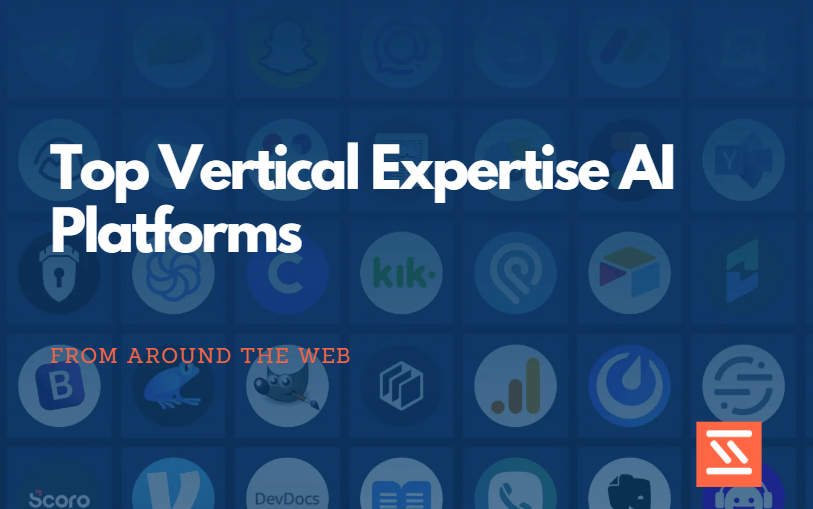 Top Vertical Expertise AI Platforms