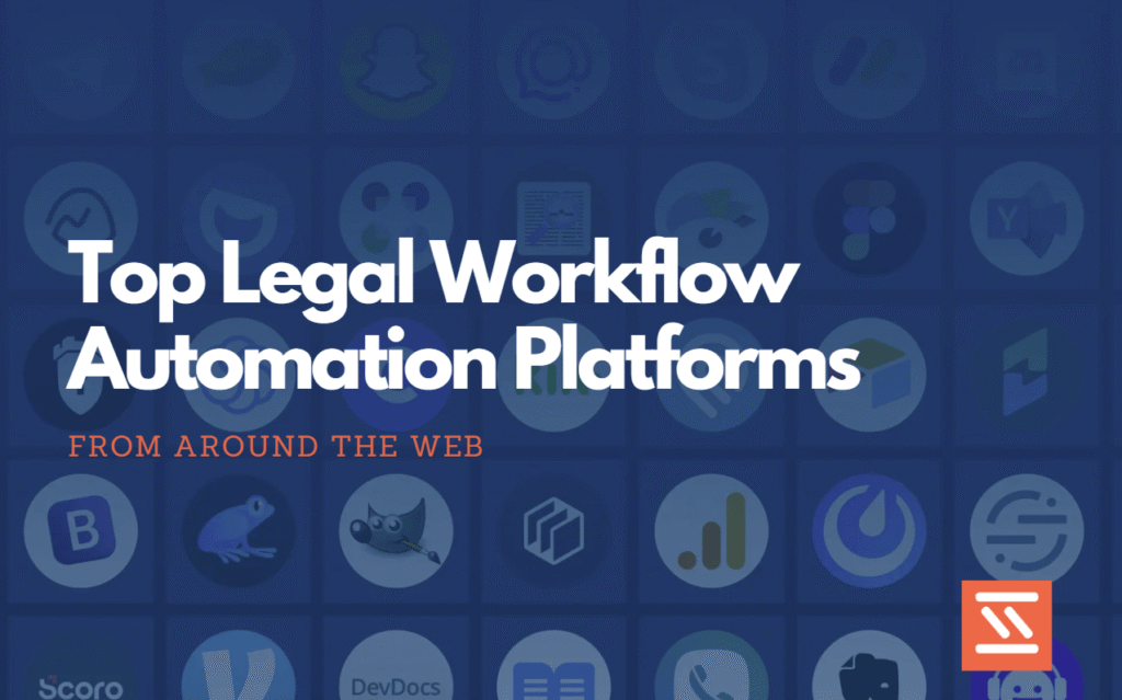 Top Legal Workflow Automation Platforms