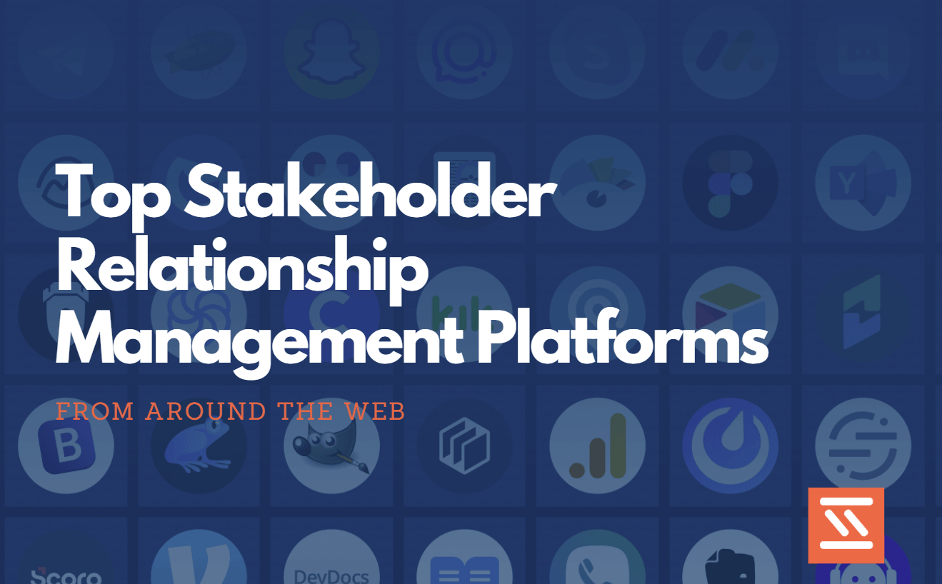 Top Stakeholder Relationship Management Platforms
