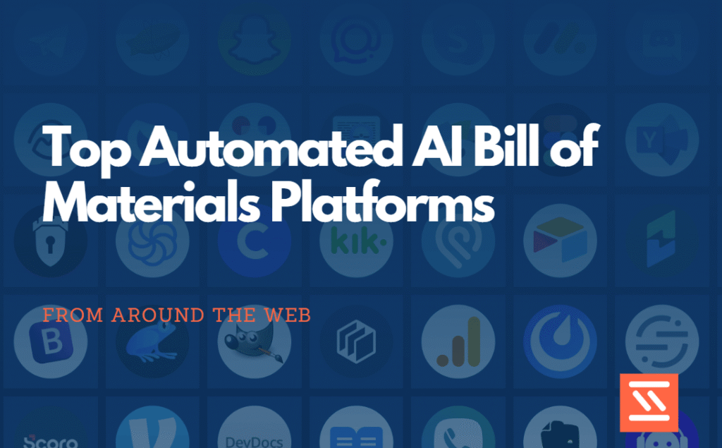 Top Automated AI Bill of Materials Platforms