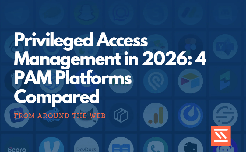 Privileged Access Management in 2026