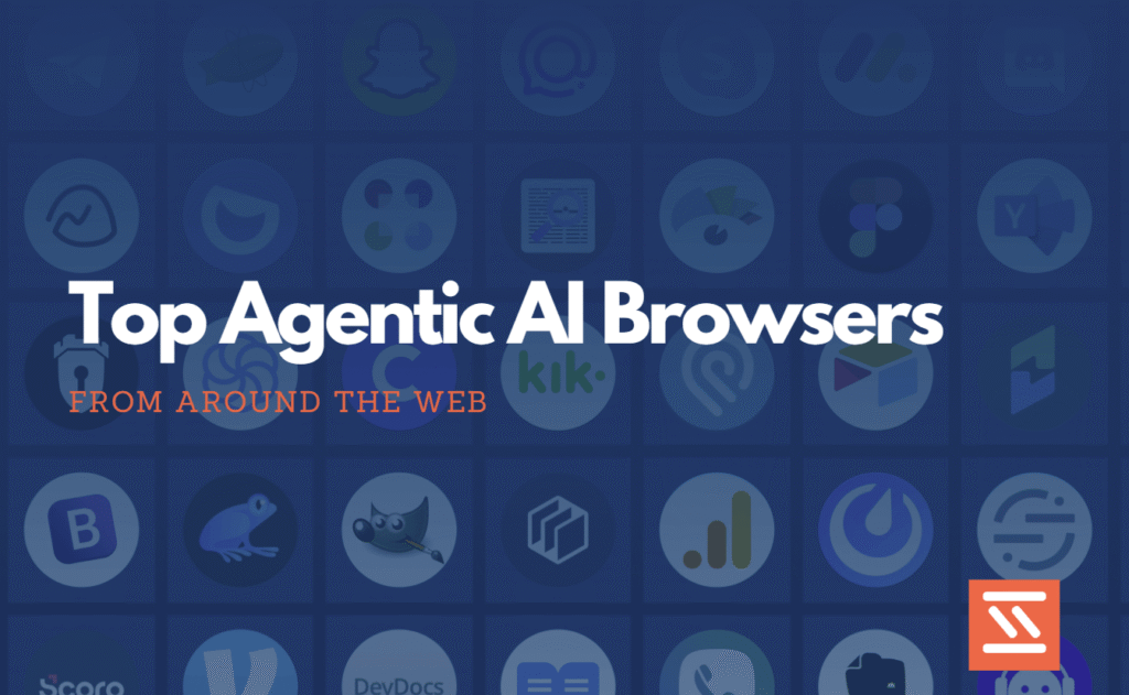 Top Agentic AI Browsers