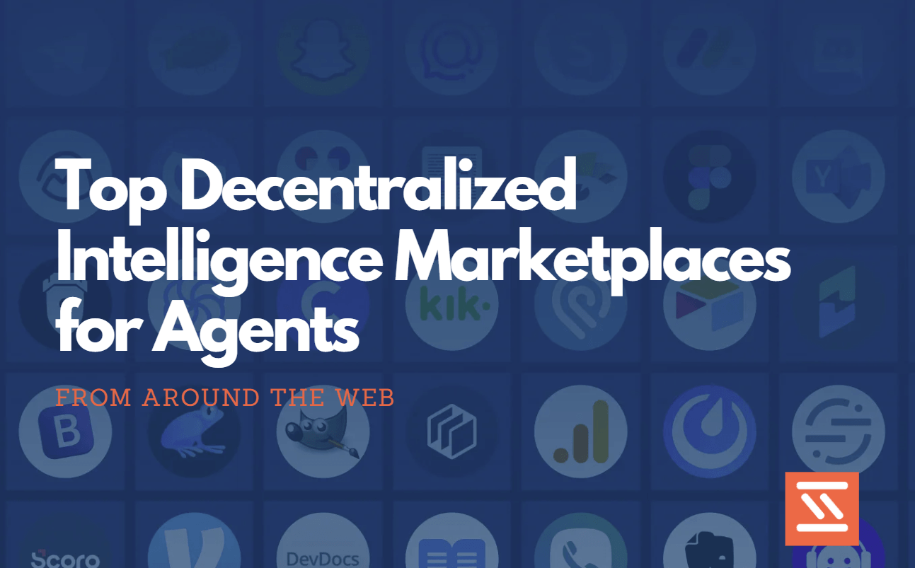 Top Decentralized Intelligence Marketplaces for Agents