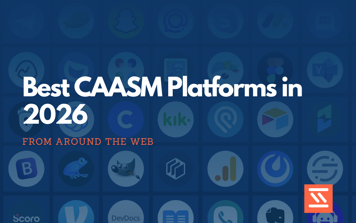 Best CAASM Platforms in 2026