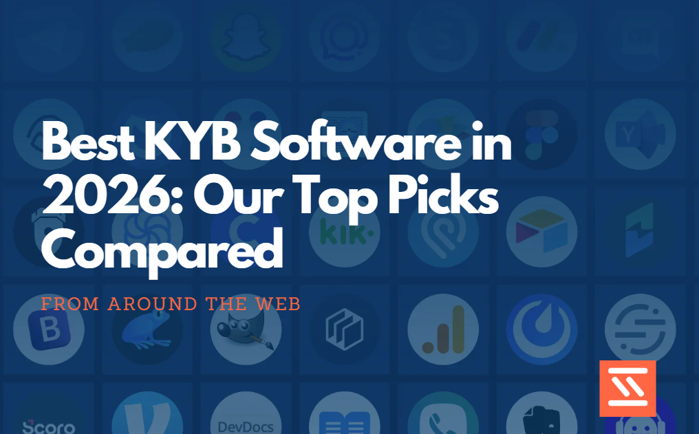 Best KYB Software in 2026: Our Top Picks Compared